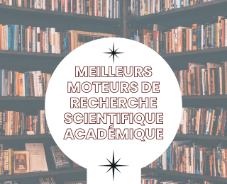 Meilleurs moteurs de Recherche scientifique académique