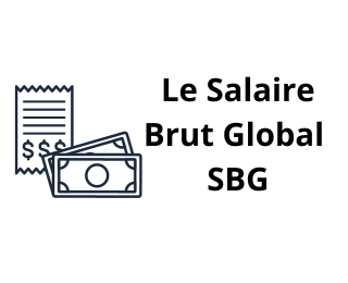 SBG: Salaire Brut Global